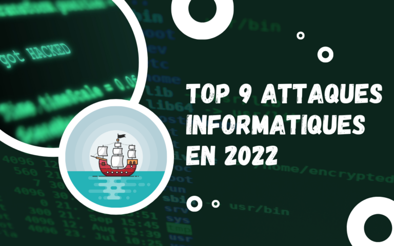 Top 9 attaques informatiques en 2022