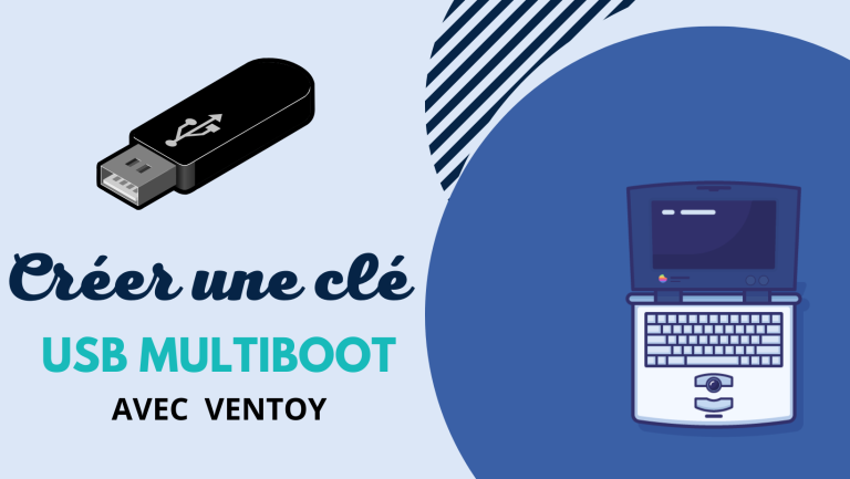 Créer une clé USB multiboot avec Ventoy