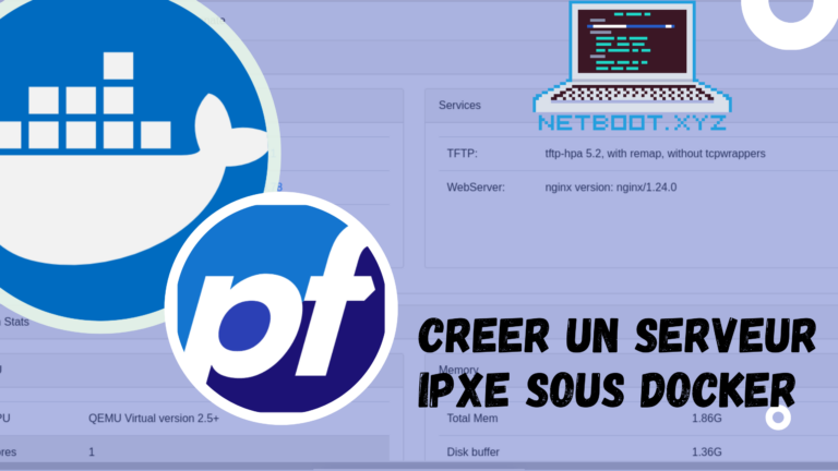 Créer un serveur iPXE sous docker et Psfense