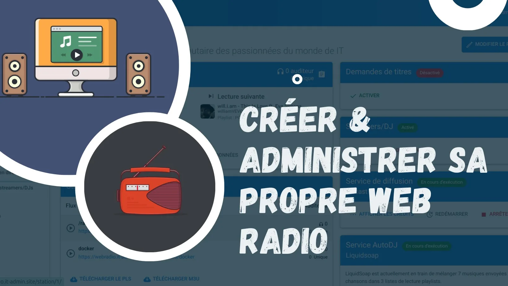 Créer et administrer sa propre instance de RADIO WEB